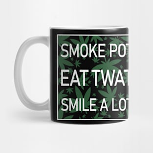 Smoke Pot Eattwat Smile A Lot Cannabis Mug